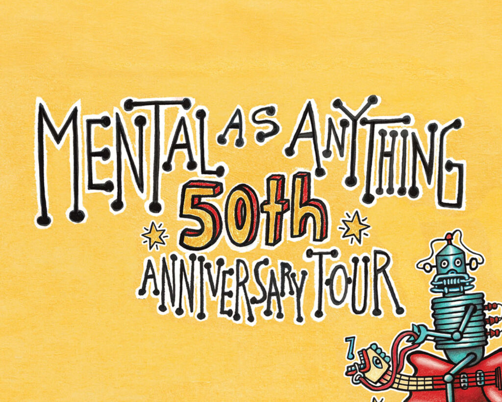 Mental As Anything.